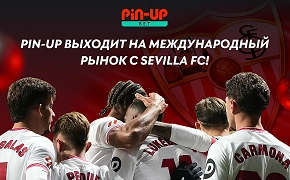 PIN-UP объявил о партнерстве с FC Sevilla